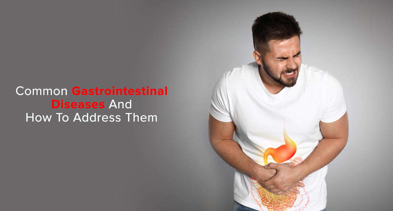 Common Gastrointestinal Diseases And How To Address Them